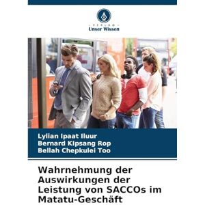 Ipaat Iluur, Lylian Wahrnehmung der Auswirkungen der Leistung von SACCOs im Matatu-Geschäft Ipaat Iluur, Lylian Wahrnehmung der Auswirkungen der Leistung von SACCOs im Matatu-Geschäft