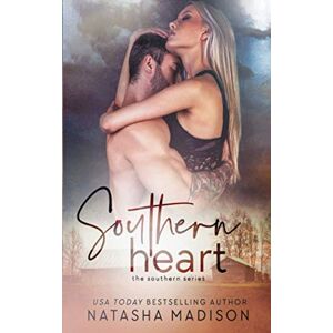 Madison, Natasha Southern Heart (The Southern Series) Madison, Natasha Southern Heart (The Southern Series)