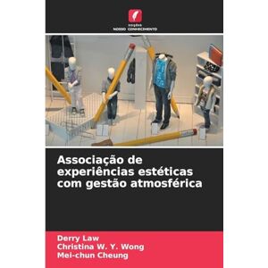 Law, Derry Associação de experiências estéticas com gestão atmosférica Law, Derry Associação de experiências estéticas com gestão atmosférica