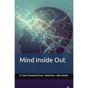 Nawaz, Dr Saima Muhammed Mind Inside Out Nawaz, Dr Saima Muhammed Mind Inside Out