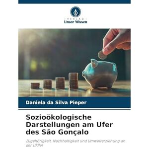 Silva Sozioökologische Darstellungen am Ufer des São Gonçalo: Zugehörigkeit, Nachhaltigkeit und Umwelterziehung an der UFPel Silva Sozioökologische Darstellungen am Ufer des São Gonçalo: Zugehörigkeit, Nachhaltigkeit und Umwelterziehung an der UFPel