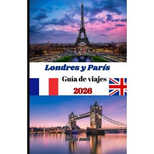 Joanne, Colleran Londres y París Guía de viajes 2026: Explora lugares emblemáticos, joyas ocultas, sabores locales e itinerarios inteligentes para la aventura europea perfecta. Joanne, Colleran Londres y París Guía de viajes 2026: Explora lugares emblemáticos, joyas ocultas, sabores locales e itinerarios inteligentes para la aventura europea perfecta.