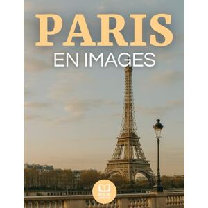 NASILAT, Laurence Paris en images: Voyage photographique au cœur de la Ville Lumière. Livre photo de paris NASILAT, Laurence Paris en images: Voyage photographique au cœur de la Ville Lumière. Livre photo de paris