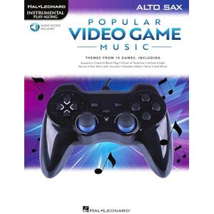 Various Popular Video Game Music. Alto Saxophone. Includes Audio Online: Alto Sax Play-Along Book with Online Audio Various Popular Video Game Music. Alto Saxophone. Includes Audio Online: Alto Sax Play-Along Book with Online Audio