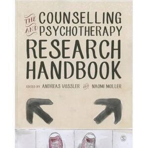 Andreas Vossler The Counselling and Psychotherapy Research Handbook Andreas Vossler The Counselling and Psychotherapy Research Handbook