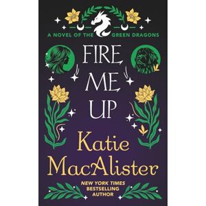 MacAlister, Katie Fire Me Up (Dragon Sept Series) MacAlister, Katie Fire Me Up (Dragon Sept Series)