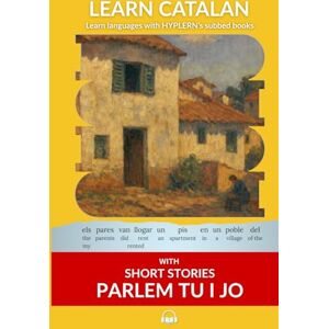 Nock, Michael Learn Catalan with Short Stories from Parlem tu i jo: Interlinear Catalan to English Nock, Michael Learn Catalan with Short Stories from Parlem tu i jo: Interlinear Catalan to English