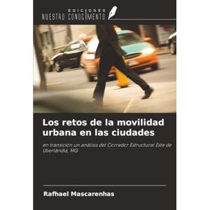 Mascarenhas, Rafhael Los retos de la movilidad urbana en las ciudades: en transición un análisis del Corredor Estructural Este de Uberlândia, MG Mascarenhas, Rafhael Los retos de la movilidad urbana en las ciudades: en transición un análisis del Corredor Estructural Este de Uberlândia, MG