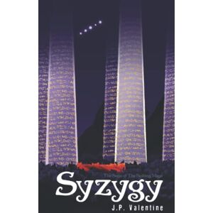 Valentine, J. P. Syzygy: 3 (The Saga of the Nothing Mage) Valentine, J. P. Syzygy: 3 (The Saga of the Nothing Mage)