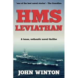 Winton, John HMS Leviathan: A tense, authentic naval thriller (John Winton Cold War Thrillers) Winton, John HMS Leviathan: A tense, authentic naval thriller (John Winton Cold War Thrillers)