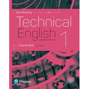 Bonamy, David Technical English 2nd Edition Level 1 Course Book and eBook Bonamy, David Technical English 2nd Edition Level 1 Course Book and eBook