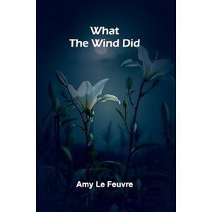 Le Feuvre, Amy The Youngest Sister A Tale of Manitoba (Edition1) Le Feuvre, Amy The Youngest Sister A Tale of Manitoba (Edition1)