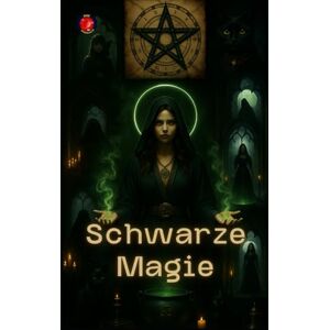 Rubi, Alina Schwarze Magie (Die Bücher des geheimen Zirkels) Rubi, Alina Schwarze Magie (Die Bücher des geheimen Zirkels)