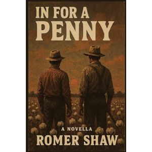 Shaw, Romer In for a Penny Shaw, Romer In for a Penny