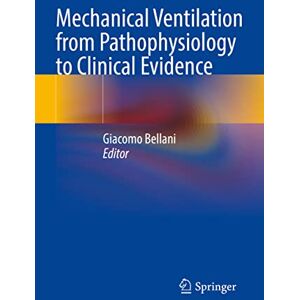 Allied Mechanical Ventilation from Pathophysiology to Clinical Evidence Allied Mechanical Ventilation from Pathophysiology to Clinical Evidence