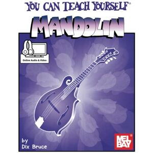 Bruce, Dix You Can Teach Yourself Mandolin Bruce, Dix You Can Teach Yourself Mandolin