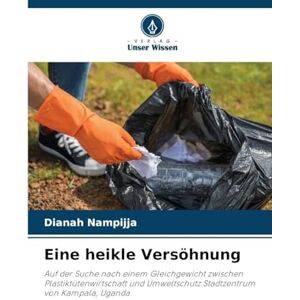 Nampijja, Dianah Eine heikle Versöhnung: Auf der Suche nach einem Gleichgewicht zwischen Plastiktütenwirtschaft und Umweltschutz Stadtzentrum von Kampala, Uganda Nampijja, Dianah Eine heikle Versöhnung: Auf der Suche nach einem Gleichgewicht zwischen Plastiktütenwirtschaft und Umweltschutz Stadtzentrum von Kampala, Uganda