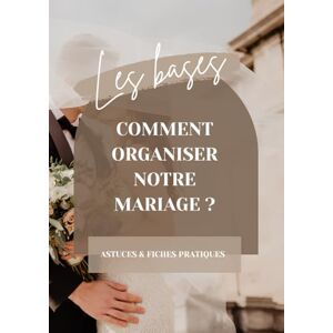 Parfait Organiser son Mariage de A à Z – Guide Pratique et Astuces de Wedding Planner : Rétroplanning, Budget, Prestataires, Checklists et Idées Originales: ... pour petit budget et inspirations originales Parfait Organiser son Mariage de A à Z – Guide Pratique et Astuces de Wedding Planner : Rétroplanning, Budget, Prestataires, Checklists et Idées Originales: ... pour petit budget et inspirations originales