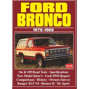 Brooklands Books Ltd Ford Bronco 1978-1988: Road Test Book (Brooklands Books Road Tests Series) Brooklands Books Ltd Ford Bronco 1978-1988: Road Test Book (Brooklands Books Road Tests Series)