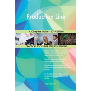Gerardus Blokdyk Production Line A Complete Guide 2019 Edition Gerardus Blokdyk Production Line A Complete Guide 2019 Edition