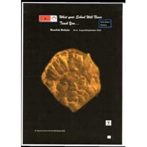 Charles, Dr Marie MFIT Magazine: Moorish Britain # 9. What Your School Will Never Teach You.: Ancient Scotland: Part One (What your school will never teach you: Decolonizing the Curriculum) Charles, Dr Marie MFIT Magazine: Moorish Britain # 9. What Your School Will Never Teach You.: Ancient Scotland: Part One (What your school will never teach you: Decolonizing the Curriculum)