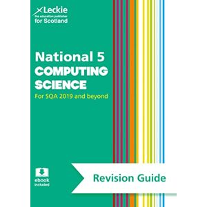 Krachan, Ray National 5 Computing Science Revision Guide: Revise for SQA Exams (Leckie N5 Revision) Krachan, Ray National 5 Computing Science Revision Guide: Revise for SQA Exams (Leckie N5 Revision)