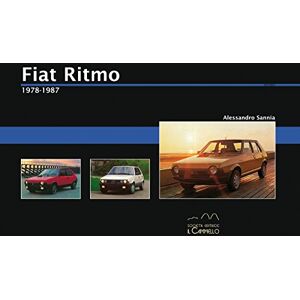 Sannia, Alessandro Fiat Ritmo. 1978-1987 Sannia, Alessandro Fiat Ritmo. 1978-1987