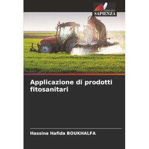 BOUKHALFA, Hassina Hafida Applicazione di prodotti fitosanitari BOUKHALFA, Hassina Hafida Applicazione di prodotti fitosanitari