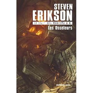Erikson, Steven Les osseleurs: Le livre des martyrs (6) Erikson, Steven Les osseleurs: Le livre des martyrs (6)