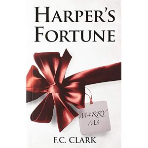 F.C. Clark Harper's Fortune F.C. Clark Harper's Fortune