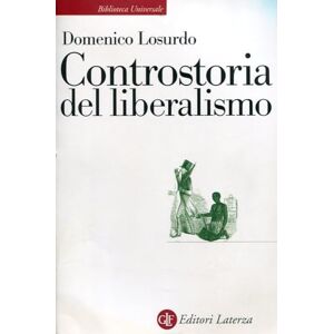 Losurdo, Domenico Controstoria del liberalismo Losurdo, Domenico Controstoria del liberalismo