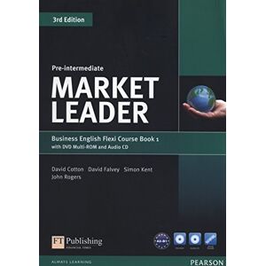 Cotton, David Market Leader Pre-Intermediate Flexi Course Book 1 Pack Cotton, David Market Leader Pre-Intermediate Flexi Course Book 1 Pack