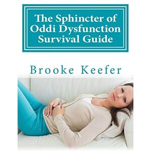 Lee The Sphincter of Oddi Dysfunction Survival Guide Lee The Sphincter of Oddi Dysfunction Survival Guide