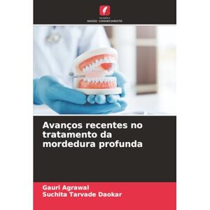 Agrawal, Gauri Avanços recentes no tratamento da mordedura profunda Agrawal, Gauri Avanços recentes no tratamento da mordedura profunda