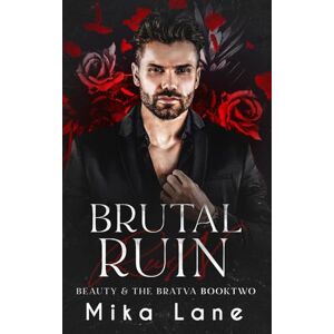Lane, Mika Brutal Ruin (A Reverse Harem Mafia Romance) Lane, Mika Brutal Ruin (A Reverse Harem Mafia Romance)