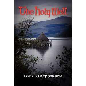 Macpherson, Colin The Holy Well Macpherson, Colin The Holy Well