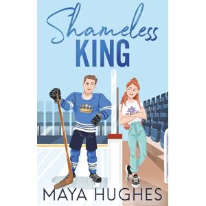 Hughes, Maya Shameless King (Kings of Rittenhouse) Hughes, Maya Shameless King (Kings of Rittenhouse)