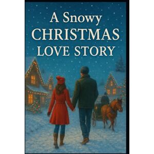 Velazco, Adam A Snowy Christmas Love Story Velazco, Adam A Snowy Christmas Love Story