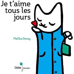 Doray, Malika Je t'aime tous les jours Doray, Malika Je t'aime tous les jours