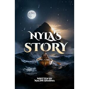 Sharma, Nalini Nyla’s Story Sharma, Nalini Nyla’s Story