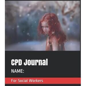 Publications, Newbee CPD Journal: For Social Workers (CPD Journals for Social worker) Publications, Newbee CPD Journal: For Social Workers (CPD Journals for Social worker)
