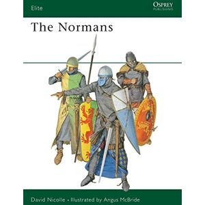 Nicolle, Dr David The Normans: No. 9 (Elite) Nicolle, Dr David The Normans: No. 9 (Elite)