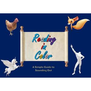 Badger Reading in Color Book 1: A Beginner's Guide to Sounding Out Badger Reading in Color Book 1: A Beginner's Guide to Sounding Out