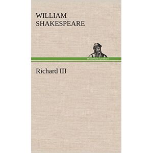 Shakespeare, William Richard III Shakespeare, William Richard III