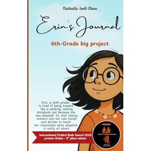 Iseli-Chan, Nathalie Erin's Journal 6th-Grade Big Project: One girl and One project to change the adoption narrative Iseli-Chan, Nathalie Erin's Journal 6th-Grade Big Project: One girl and One project to change the adoption narrative