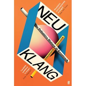 Dallach, Christoph Neu Klang: The Definitive History of Krautrock Dallach, Christoph Neu Klang: The Definitive History of Krautrock