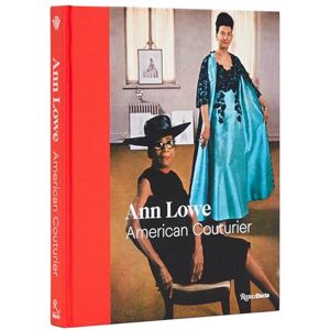 Way, Elizabeth Ann Lowe: American Couturier Way, Elizabeth Ann Lowe: American Couturier