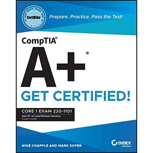 Chapple, Mike CompTIA A+ CertMike: Prepare. Practice. Pass the Test! Get Certified!: Core 1 Exam 220-1101 (CertMike Get Certified) Chapple, Mike CompTIA A+ CertMike: Prepare. Practice. Pass the Test! Get Certified!: Core 1 Exam 220-1101 (CertMike Get Certified)