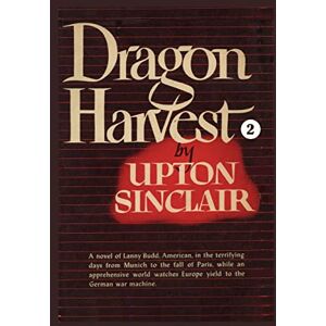 Sinclair, Upton Dragon Harvest II: 12 (World's End) Sinclair, Upton Dragon Harvest II: 12 (World's End)