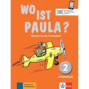 Endt, Ernst Wo ist Paula?: Arbeitsbuch 2 mit CD-Rom (MP3-Audios) Endt, Ernst Wo ist Paula?: Arbeitsbuch 2 mit CD-Rom (MP3-Audios)